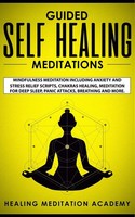 Healing Meditation Academy | Guided Self Healing Meditations | Taschenbuch