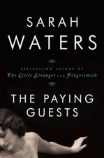 The Paying Guests - Hardcover By Waters, Sarah - GOOD