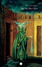 Take Her, She's Yours - paperback Jagoe, Eva-Lynn Take Her, She's Yours - paperback Jagoe, Eva-Lynn