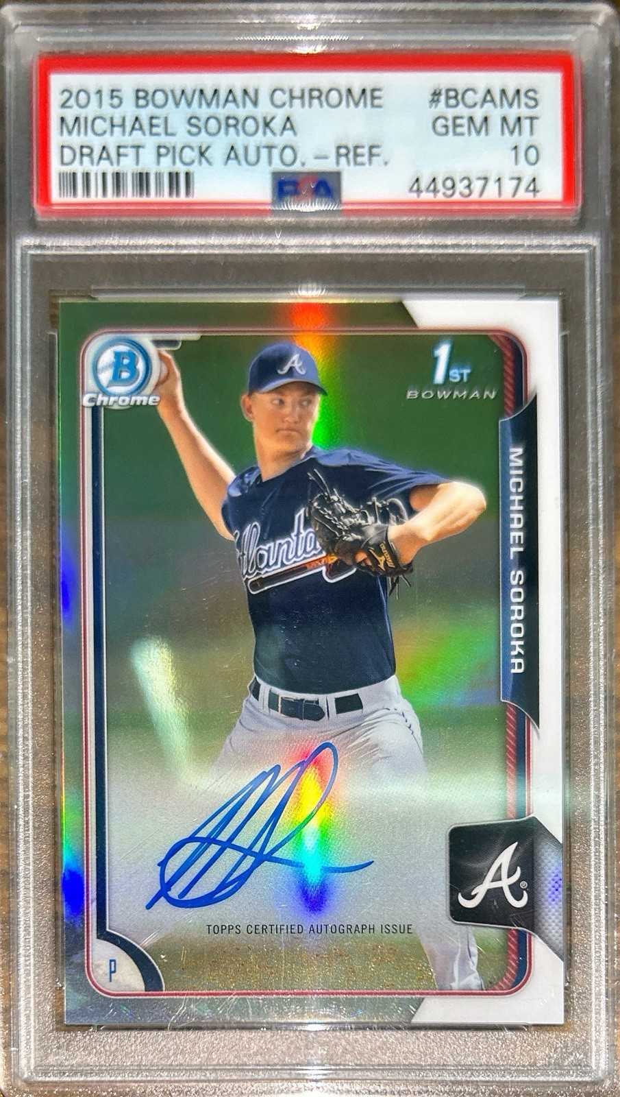 2015 Bowman Draft Chrome Mike Michael Soroka Auto Refractor PSA 10 GEM MT