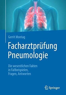 Facharztprüfung Pneumologie: Die wesentlichen Fakten in Buch Springer