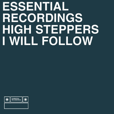 High Steppers - I Will Follow - UK Promo 12'' Vinyl - 1999 - Essential