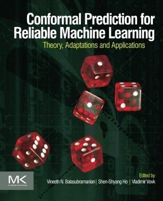 Conformal Prediction for Reliable Machine Learning: ...