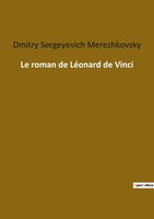 Dmitry Sergeyevich Merezhkovsky | Le Roman De LéOnard De Vinci | Taschenbuch