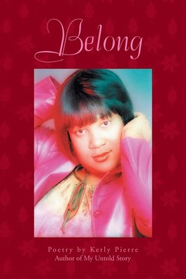 Ketly Pierre | Belong | Taschenbuch | Englisch (2009) | Kartoniert / Broschiert