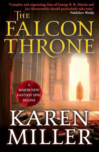 Karen Miller | The Falcon Throne | Taschenbuch | Englisch (2024) | Orbit-image