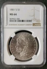1881 S $1 Morgan Silver Dollar NGC MS64