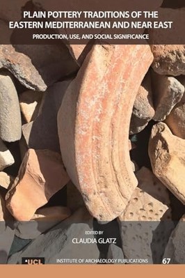 Plain Pottery Traditions of the Eastern Mediterranean and Near East: ...