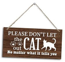 Cat Themed Wooden Plaque, 'Please Don't Let the Cat Out' Sign, 12x6inch Pet02