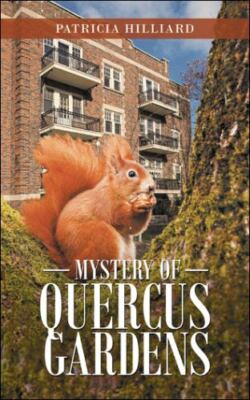 Mystery of Quercus Gardens, Paperback by Hilliard, Patricia, Brand New, Free ...