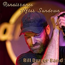 Renaissance After Sundown [Audio CD] Bill Dwyer Band