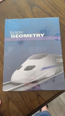 SAXON GEOMETRY: HOMESCHOOL KIT WITH SOLUTIONS MANUAL BY Saxon Publishers