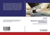 Retention And Relapse In Orthodontics Mangesh Mohod