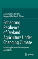 Anandkumar Naorem (U. A.) | Enhancing Resilience Of Dryland Agriculture Under...