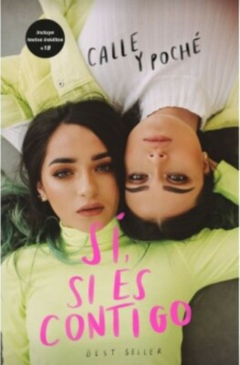 Si, Si Es Contigo CALLE & POCHE Mexican Book Spanish INCLUYE TEXTOS INÉDITOS 
