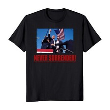Donald Trump Shot 2024 Never Surrender Rally Shooting T-Shirt