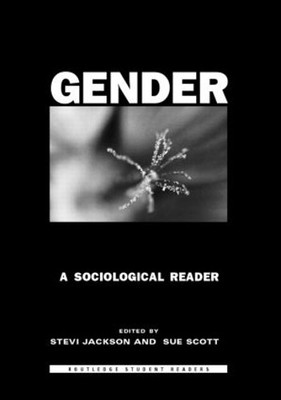 Gender: A Sociological Reader (Routledge Student Re by Jackson, Stevi 0415201802