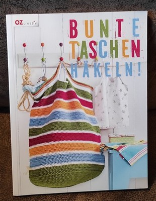 Bunte Taschen häkeln! von OZ Creativ | Buch | Zustand gut