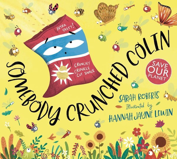 Somebody Crunched Colin | Sarah Roberts | Englisch | Taschenbuch | 2022-image