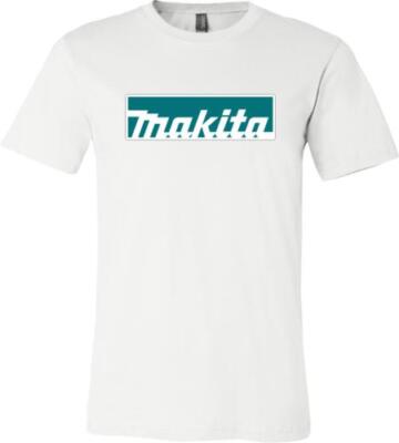 Makita Tools Blue WHITE Logo shirt 6 Sizes adult S-6XL! Fast Ship