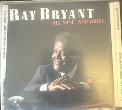 Ray Bryant  All Mine...And Yours  CD Good Condition