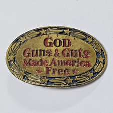 God Guns and Guts Made America Free Brass Belt Buckle 1978 Great American Buckle
