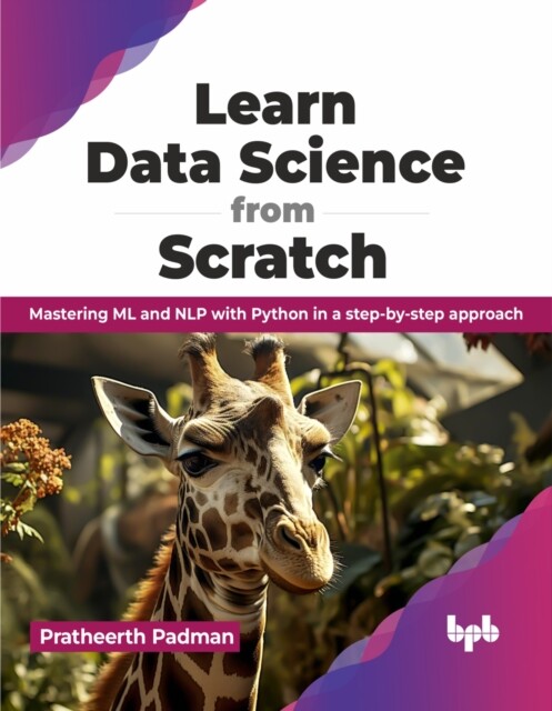 Learn Data Science from Scratch 9789355517036 - Free Tracked Delivery