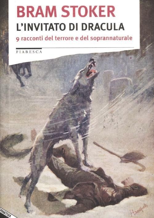 L’invitato di Dracula. 9 racconti del terrore e del soprannaturale di Bram Stok
