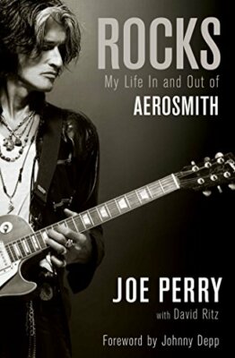 Rocks: My Life in and Out of Aerosmith by Joe Perry 1471138623 FREE Shipping