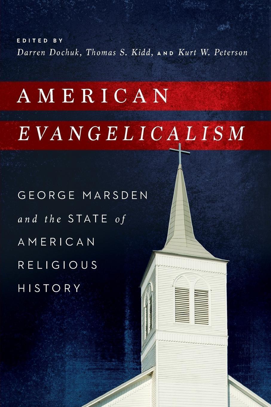 Thumbnail - Kurt W. Peterson | American Evangelicalism | Taschenbuch | Englisch