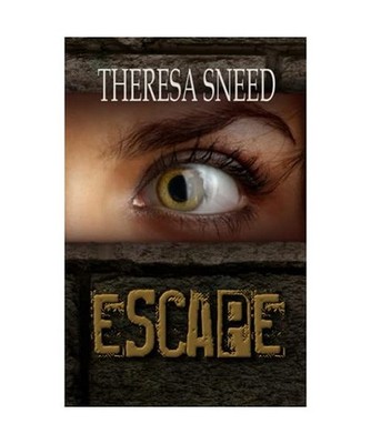 Escape [Escape series, Band 1], Sneed, Theresa