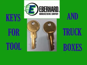 EBERHARD 501CH - 520CH SET OF 2 KEYS  ILLINOIS HUSKY HUDSON TRUCK TOOLBOX