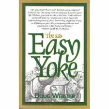 The Easy Yoke - Paperback, by Webster Douglas D. - Acceptable