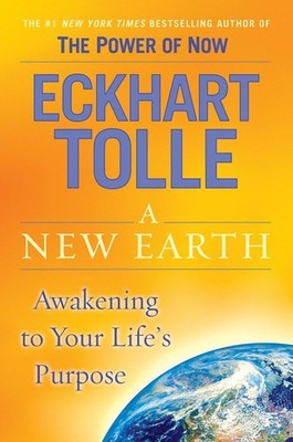 A New Earth: Oprah's Book Club: Awakening to Your Life's Purpose - hardcover...