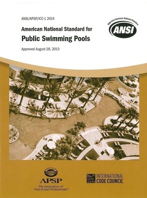 American National Standard for Public Swimming Pools ICC-1 2014