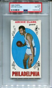 1969 Topps #32 Archie Clark PSA 8 NM-MT Philadelphia 76ers