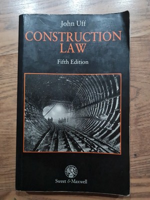 Construction Law 5th Edition John Uff