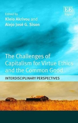 The Challenges of Capitalism for Virtue Ethics and the Common... - 9781784717902