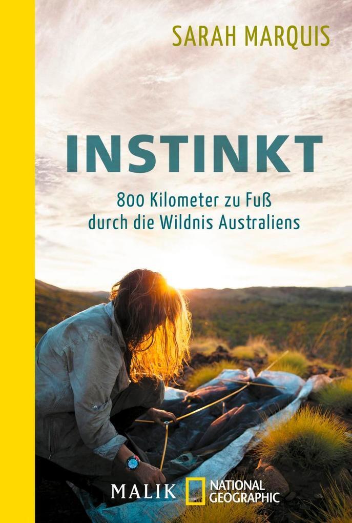 Thumbnail - Instinkt - 800 Kilometer Zu Fuß Durch Die Wildnis Australiens | Sarah