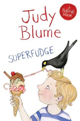 Superfudge (Fudge 3) By Judy Blume