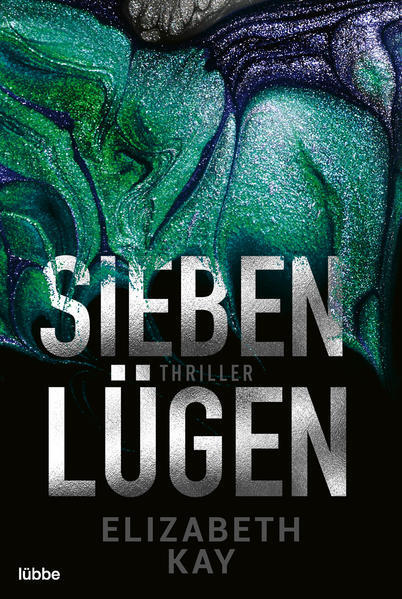 Thumbnail - Sieben Lügen | Elizabeth Kay | 2021 | Deutsch | Seven Lies