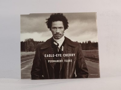 EAGLE-EYE CHERRY PERMANENT TEARS (G74) 3 Track CD Single including Picture Sleev