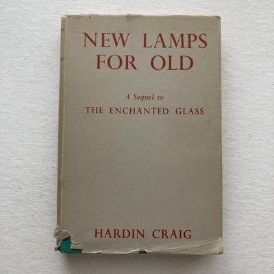 Vintage 1960 New Lamps For Old Hardin Craig Sequel to Enchanted Glass HC DJ 1st