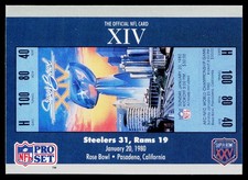 1990-91 Pro Set Super Bowl XXV Silver Anniversary SB XIV Ticket #14 Pitt-Rams