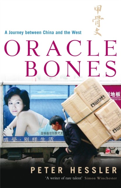 Oracle Bones by Peter Hessler (Paperback Book)
