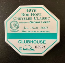 2007 Bob Hope Chrysler Classic Golf PGA CLUBHOUSE Badge