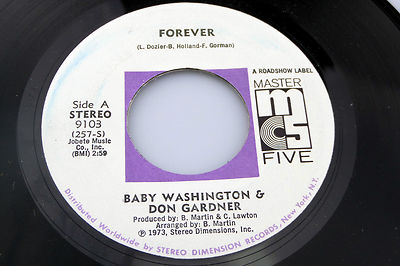Baby Washington & Don Gardner- Forever -Baby Let Me Get Close 2U [ NEW OLD STOCK