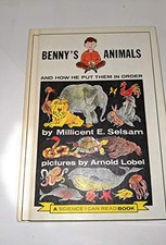 BENNY'S ANIMALS AND HOW HE PUT THEM IN ORDER By Millicent E. Selsam & VG