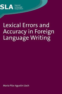 Lexical Errors and Accuracy in Foreign Language Writing | Llach | Buch | 2011