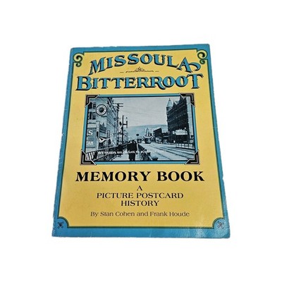 Missoula Bitterroot Memory Book MT Cohen Houde Picture Postcard History Dolack